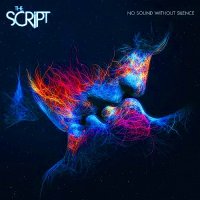 The Script - No Sound Without Silence (2014)