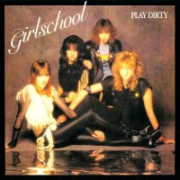 Girlschool - Play Dirty (Reissued 2004) (1983)