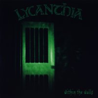 Lycanthia - Within The Walls (2006)