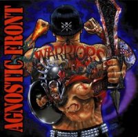 Agnostic Front (Flac + Mp3) - Warrior (2007)  Lossless