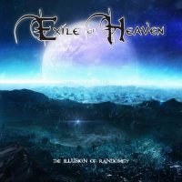 Exile Of Heaven - The Illusion Of Randomity (2016)