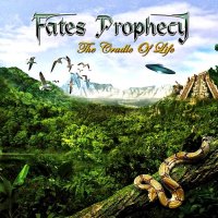 Fates Prophecy - The Cradle Of Life (Reissued 2014) (2013)