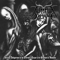 Anima Damnata - Atrocious Disfigurement Of The Redeemer\\\'s Corpse At The Graveyard (2006)