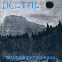 Belial - Wisdom Of Darkness (1992)