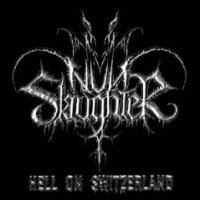 Nunslaughter - Hell On Switzerland (2001)