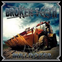 Broken Teeth - Bulldozer [EP] (2015)