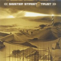 Sinister Street - Trust (2002)