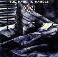 No Exqze - Too Hard To Handle (1988)