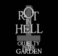 Cruelty In The Garden - Rot In Hell (EP) (2012)