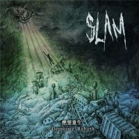 Slam - Desperate Rebirth (2015)