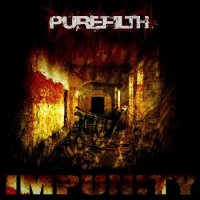 Purefilth - Impunity (2010)