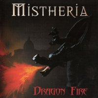 Mistheria - Dragon Fire (2010)  Lossless