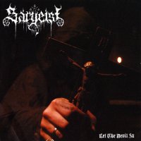 Sargeist - Let the Devil In (2010)