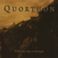 Quorthon - When Our Day Is Through (1997)