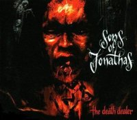 Sons Of Jonathas - The Death Dealer (2005)  Lossless