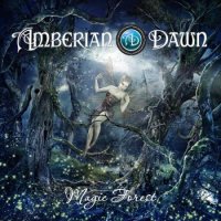 Amberian Dawn - Magic Forest [Limited Edition] (2014)  Lossless