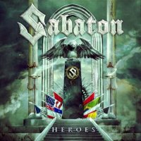 Sabaton - Heroes (2CD) [Deluxe Edition] (2014)  Lossless