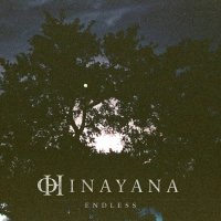 Hinayana - Endless (2014)