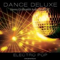 Sunny Goldsmith feat. Minerve - Dance Deluxe - Electro Pop (2013)