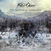 Frozen Ocean - The Prowess Of Dormition (2016)