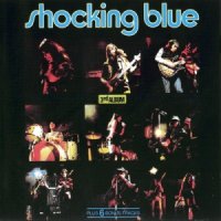 Shocking Blue - 3rd Album (1971)