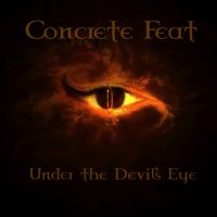 Concrete Feat - Under the Devil\\\'s Eye (2014)