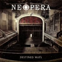 Neopera - Destined Ways (2014)  Lossless