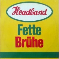 Headband - Fette Bruhe (1982)