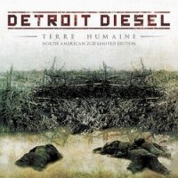 Detroit Diesel - Terre Humaine (2CD) (2011)