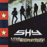 Shy - Misspent Youth (1989)