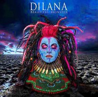 Dilana - Beautiful Monster