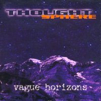 ThoughtSphere - Vague Horizons (2000)