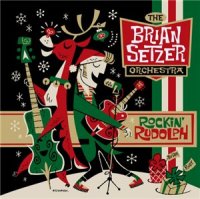 The Brian Setzer Orchestra - Rockin’ Rudolph (2015)  Lossless