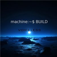 Build Machine - Voiceless (2012)