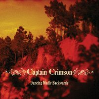 Captain Crimson - Dancing Madly Backwards (2012)