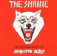 The Shrine - Primitive blast (2012)