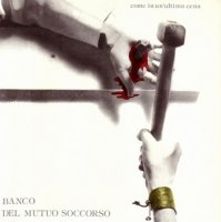 Banco del Mutuo Soccorso - Come In Un\'ultima Cena (1976)