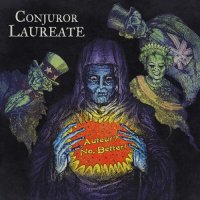 Conjuror Laureate - Auteur? No, Better! (2017)