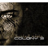 Colony 5 - Buried Again (2008)