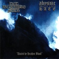 Det Hedenske Folk / Abyssic Hate - United By Heathen Blood (Split) (1997)