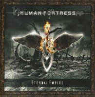 Human Fortress - Eternal Empire (2CD) (2008)  Lossless