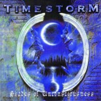 Timestorm - Shades of Unconsciousness (2000)