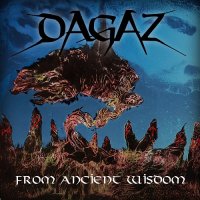 Dagaz - From Ancient Wisdom (2013)