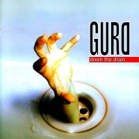 Gurd - Down The Drain (1998)