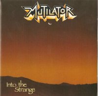 Mutilator - Into The Strange (Remastered 2005) (1988)  Lossless