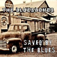 The Bluesbones - Saved By The Blues (2015)