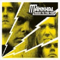 Mannhai - Rock To The Top (2003)