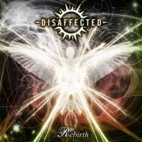 Disaffected - Rebirth (2012)