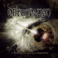 Obtundation - A Través De Los Ojos De La Devastación (2013)