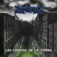 Demonik - Las Cenizas De La Tierra (2013)